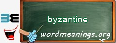 WordMeaning blackboard for byzantine